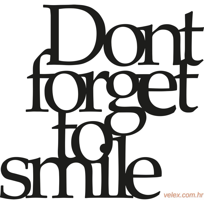 Zidna dekoracija SMILE, Dont Forget To Smile